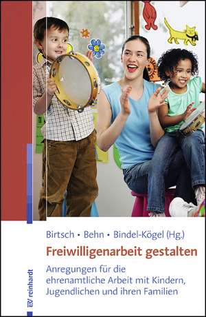 Freiwilligenarbeit gestalten de Vera Birtsch