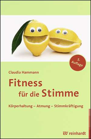 Fitness für die Stimme de Claudia Hammann