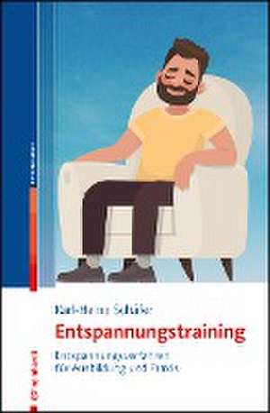 Entspannungstraining de Karl-Heinz Schäfer