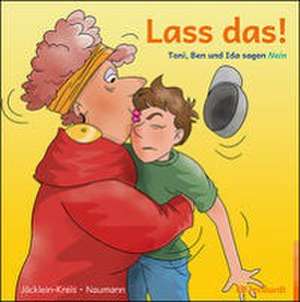 Lass das! de Elisabeth Jäcklein-Kreis