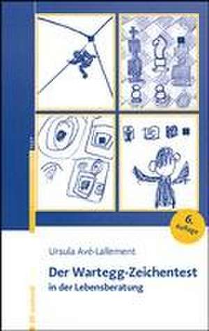 Der Wartegg-Zeichentest in der Lebensberatung de Ursula Avé-Lallemant