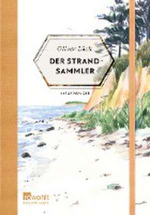 Der Strandsammler de Oliver Lück