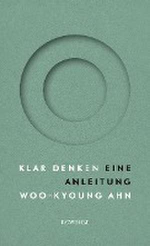 Klar denken de Woo-Kyoung Ahn