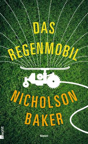 Das Regenmobil de Nicholson Baker