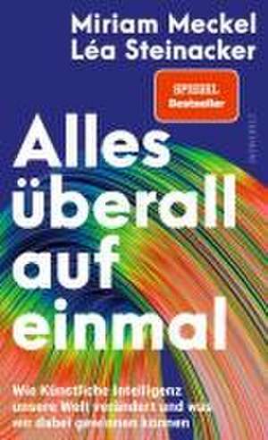 Alles überall auf einmal de Miriam Meckel