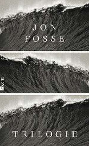 Trilogie de Jon Fosse