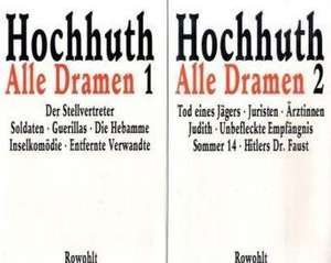 Alle Dramen de Rolf Hochhuth