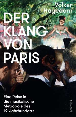 Der Klang von Paris de Volker Hagedorn