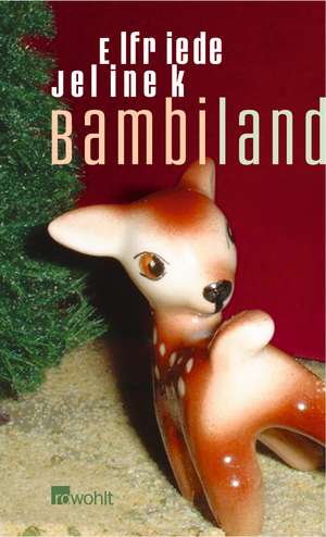 Bambiland de Elfriede Jelinek