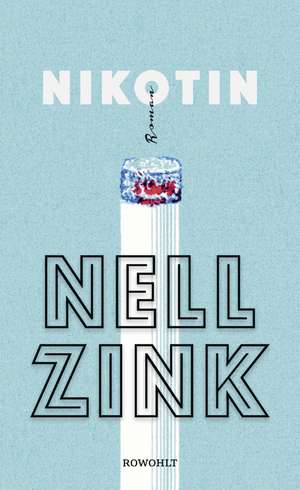 Nikotin de Nell Zink