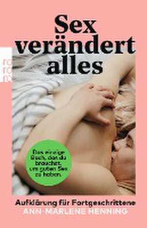 Sex verändert alles de Ann-Marlene Henning