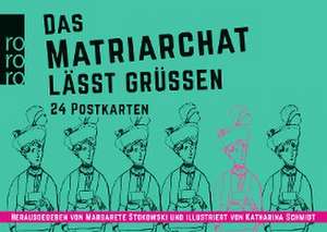 Das Matriarchat lässt grüßen de Margarete Stokowski