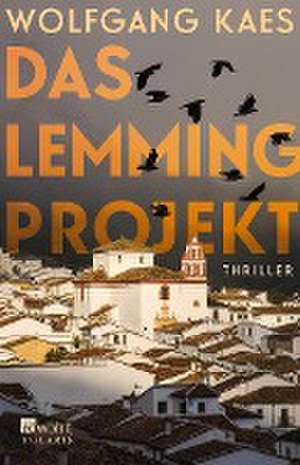 Das Lemming-Projekt de Wolfgang Kaes