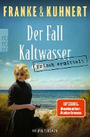 Frisch ermittelt: Der Fall Kaltwasser de Christiane Franke