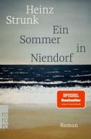 Ein Sommer in Niendorf de Heinz Strunk