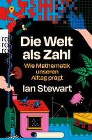 Die Welt als Zahl de Ian Stewart