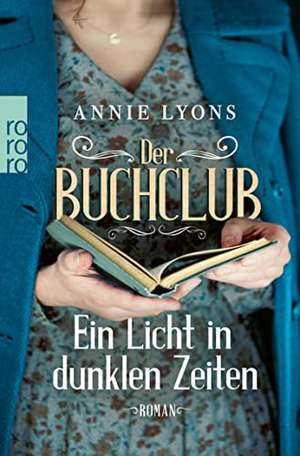 Der Buchclub - Ein Licht in dunklen Zeiten de Annie Lyons