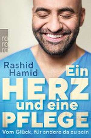 Ein Herz und eine Pflege de Rashid Hamid