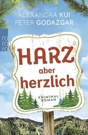 Harz aber herzlich de Peter Godazgar