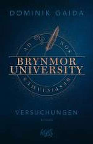 Brynmor University - Versuchungen de Dominik Gaida