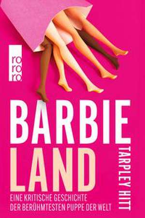 Barbieland de Tarpley Hitt