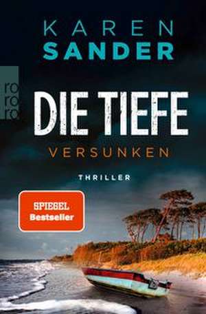 Die Tiefe: Versunken de Karen Sander