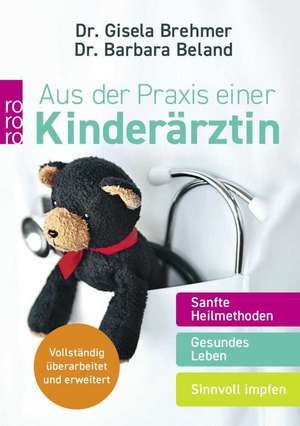 Aus der Praxis einer Kinderärztin de Gisela Brehmer