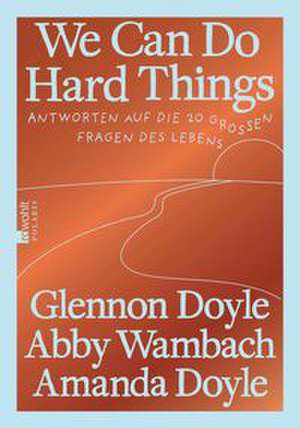 We Can Do Hard Things de Glennon Doyle 