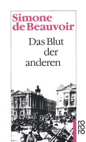 Das Blut der anderen de Simone de Beauvoir