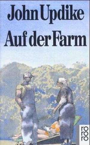 Auf der Farm de John Updike