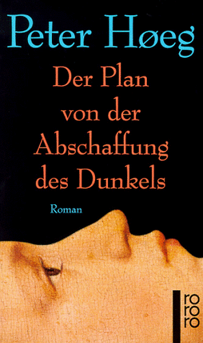 Der Plan von der Abschaffung des Dunkels de Peter Høeg