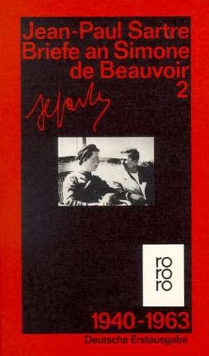 Briefe an Simone de Beauvoir 2 und andere. 1940 - 1963 de Andrea Spingler