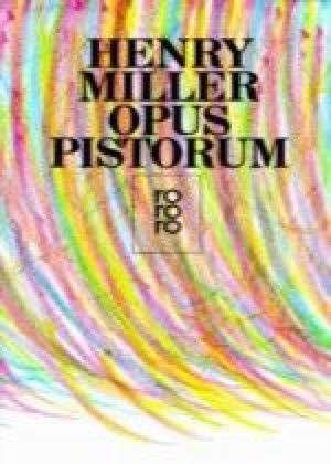 Cartea Opus Pistorum de Henry Miller