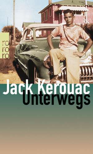 Unterwegs de Jack Kerouac