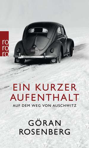 Rosenberg, G: Ein kurzer Aufenthalt auf dem Weg