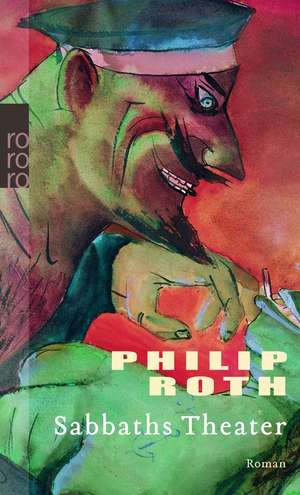 Sabbaths Theater de Philip Roth