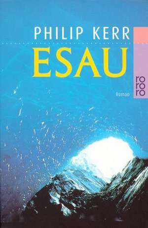 Esau de Philip Kerr