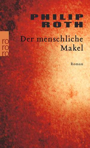 Der menschliche Makel de Philip Roth