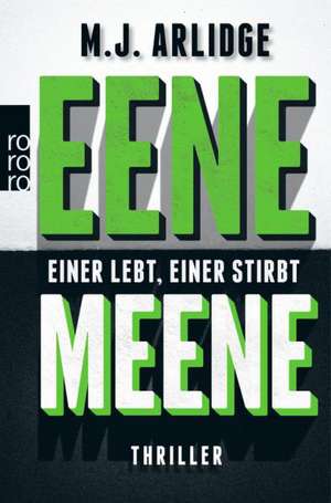 Arlidge, M: Eene Meene