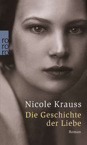 Die Geschichte der Liebe de Nicole Krauss