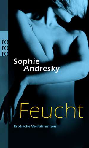 Feucht de Sophie Andresky