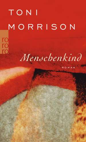 Menschenkind de Toni Morrison