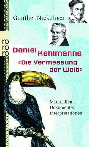 Daniel Kehlmanns "Die Vermessung der Welt" de Gunther Nickel