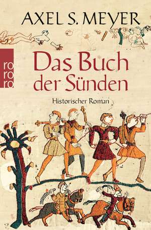 Das Buch der Sünden de Axel S. Meyer