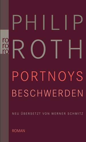 Portnoys Beschwerden de Philip Roth