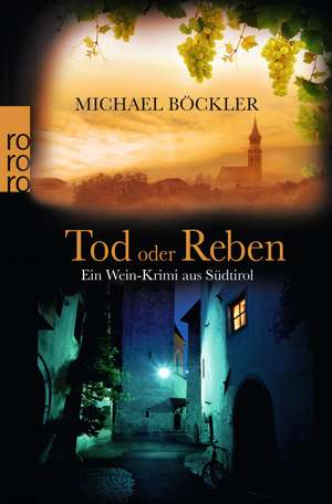 Tod oder Reben de Michael Böckler