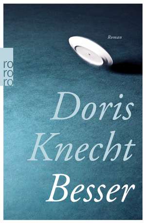 Besser de Doris Knecht