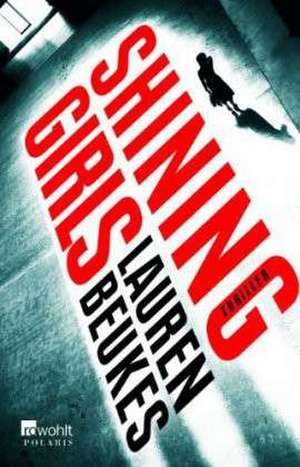 Shining Girls de Lauren Beukes