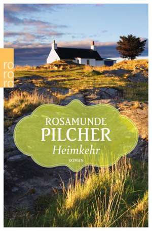 Heimkehr de Rosamunde Pilcher