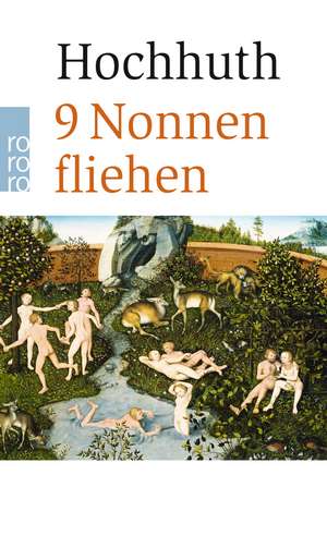 9 Nonnen fliehen de Rolf Hochhuth